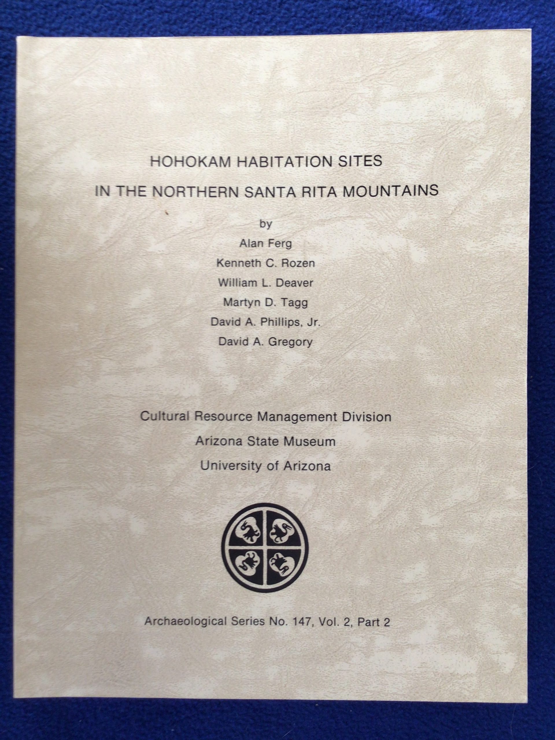 Hohokam Habitation Sites in the Northern Santa Rita Mountains, Volume 2 , Part 2