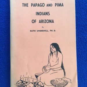 The Papago and Pima Indians of Arizona (Pamphlet)