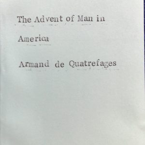 The Advent of Man in America (Pamphlet)