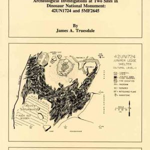 Archeological Investigations at Two Sites in Dinosaur National Monument: 42UN1721 and 5MF2645