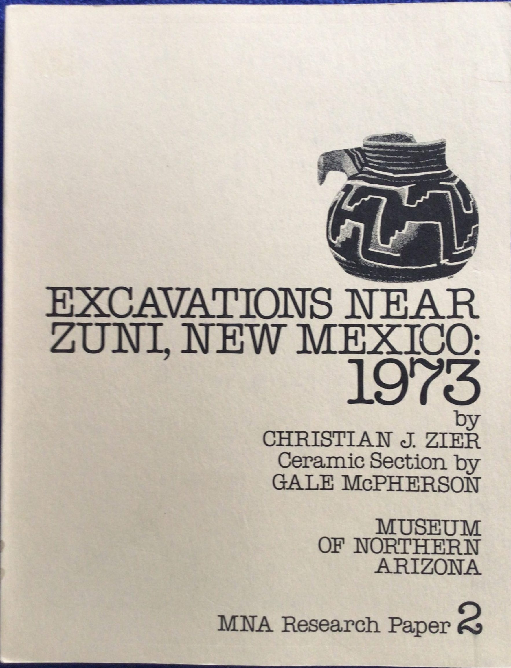Excavations Near Zuni, New Mexico: 1973