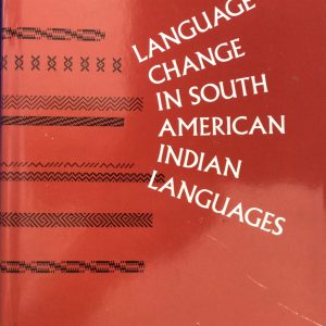 Language Change in South American Indian Languages