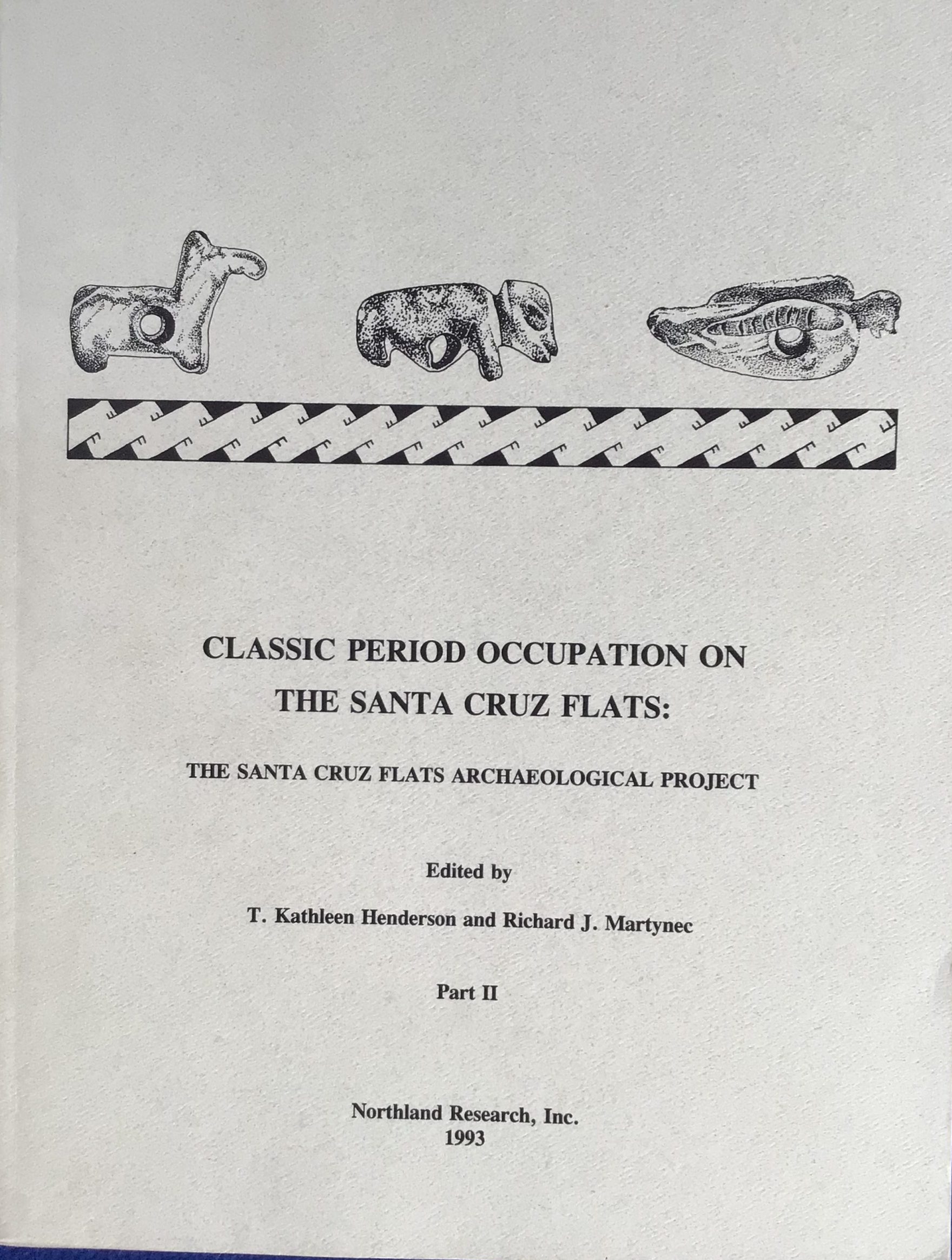 Classic Period Occupation on the Santa Cruz Flats: The Santa Cruz Flats Archaeological Project (Two Volume Set) - Image 3