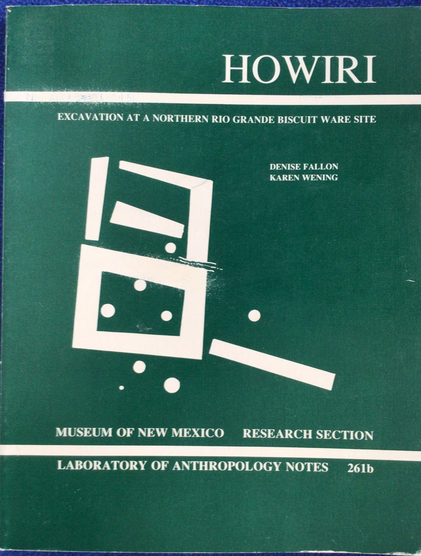 Howiri: Excavation at a Northern Rio Grande Biscuit Ware Site
