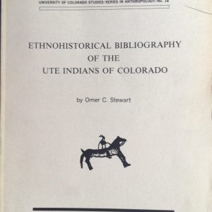 Ethnohistorical Bibliography of the Ute Indians of Colorado