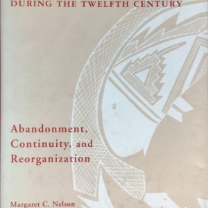 Mimbres During the Twelfth Century: Abandonment, Continuity and Reorganization