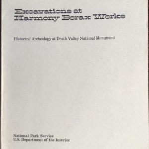 Excavations at Harmony Borax Works: Historical Archeology at Death Valley National Monument