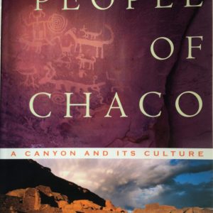 People of Chaco: A Canyon and Its Culture