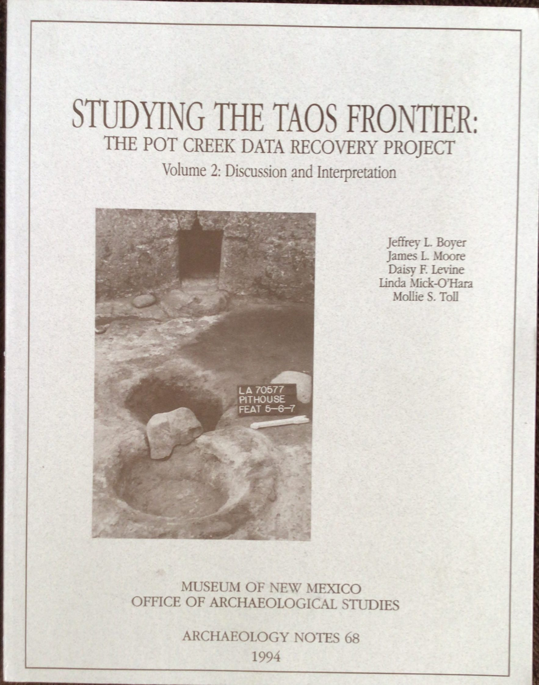 Studying the Taos Frontier: The Pot Creek Data Recovery Project (Two Volume Set) - Image 3