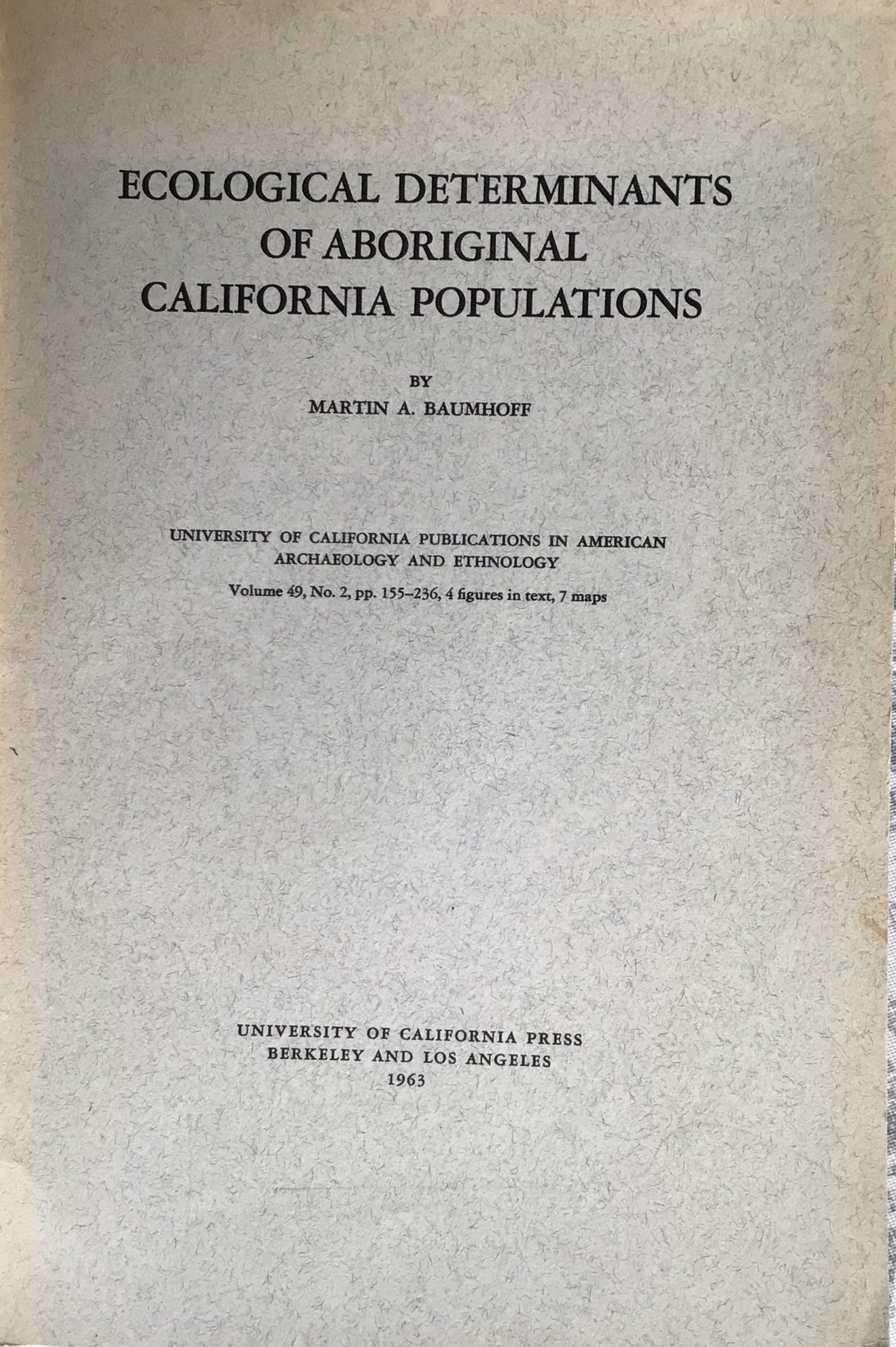 Ecological Determinants of Aboriginal California Populations