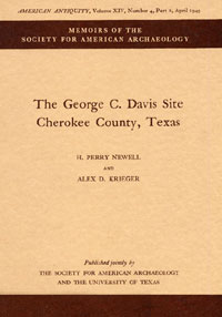 The George C. Davis Site, Cherokee County, Texas