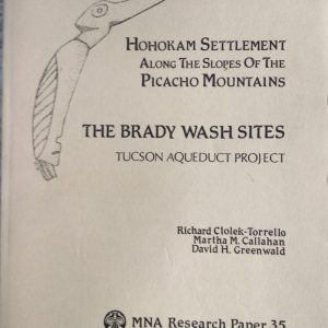 hohokam settlement picacho mountains brady wash sites ciolek-torrello v2p1