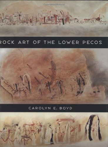 Rock Art of the Lower Pecos