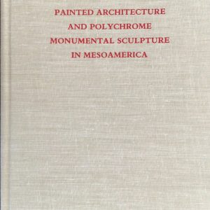 painted architecture polychrome sculpture mesoamerica boone