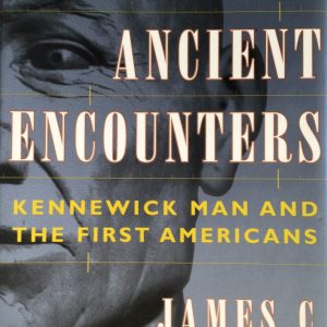 ancient encounters kennewick man chatters