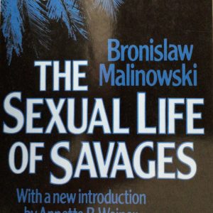 sexual life of savages malinowski