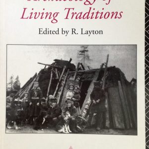 conflict archaeoloogy living traditions layton