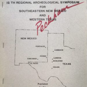 Transactions of the 12th Regional Archeological Symposium for Southeastern New Mexico and Western Texas