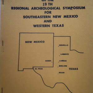 Transactions of the 19th Regional Archeological Symposium for Southeastern New Mexico and Western Texas