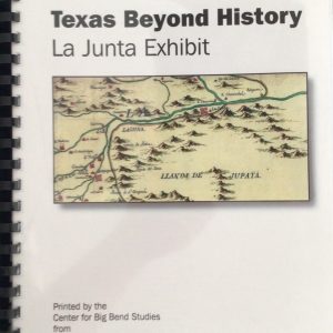 Texas Beyond History: La Junta Exhibit