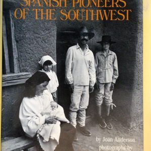 Spanish Pioneers of the Southwest