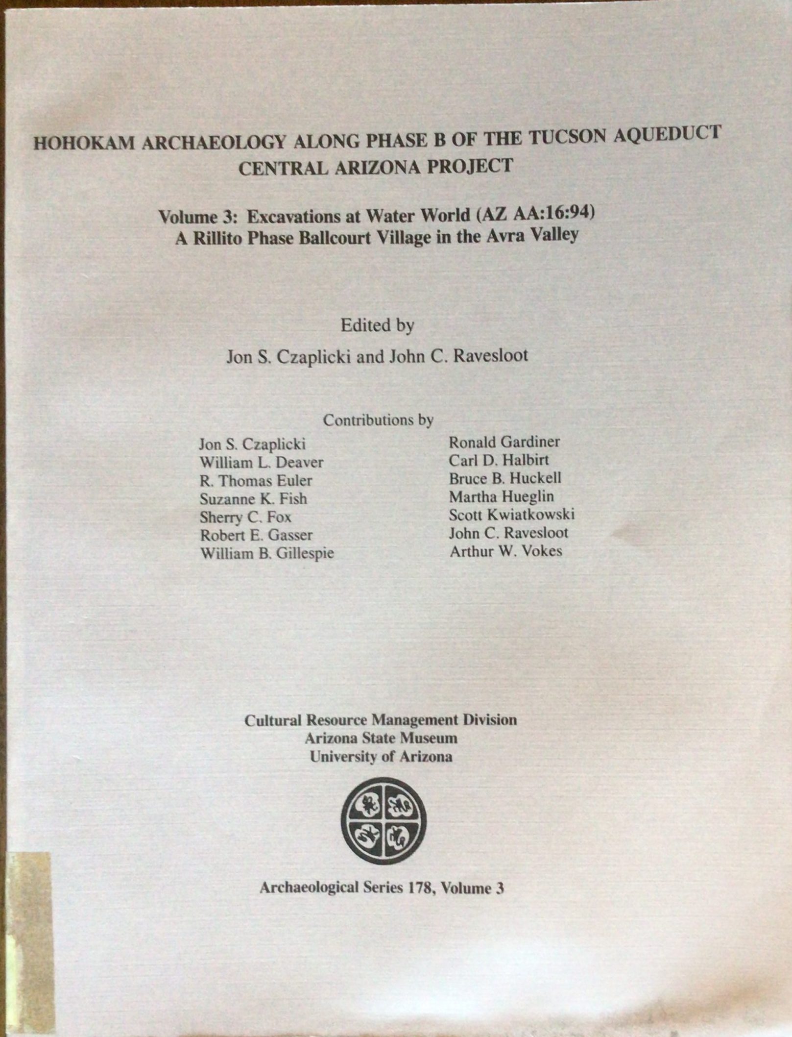 Hohokam Archaeology Along Phase B of the Tucson Aqueduct Central Arizona Project (6 Volume Set) - Image 5