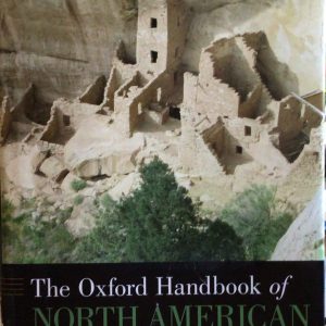 The Oxford Handbook of North American Archaeology