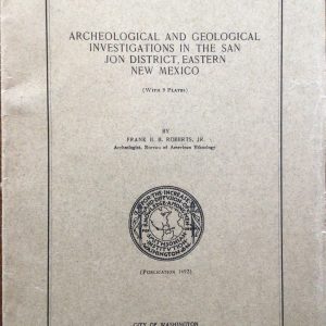 Archeological and Geological Investigations in the San Jon District, Eastern New Mexico (Pamphlet)