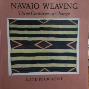 Navajo Weaving: Three Centuries of Change