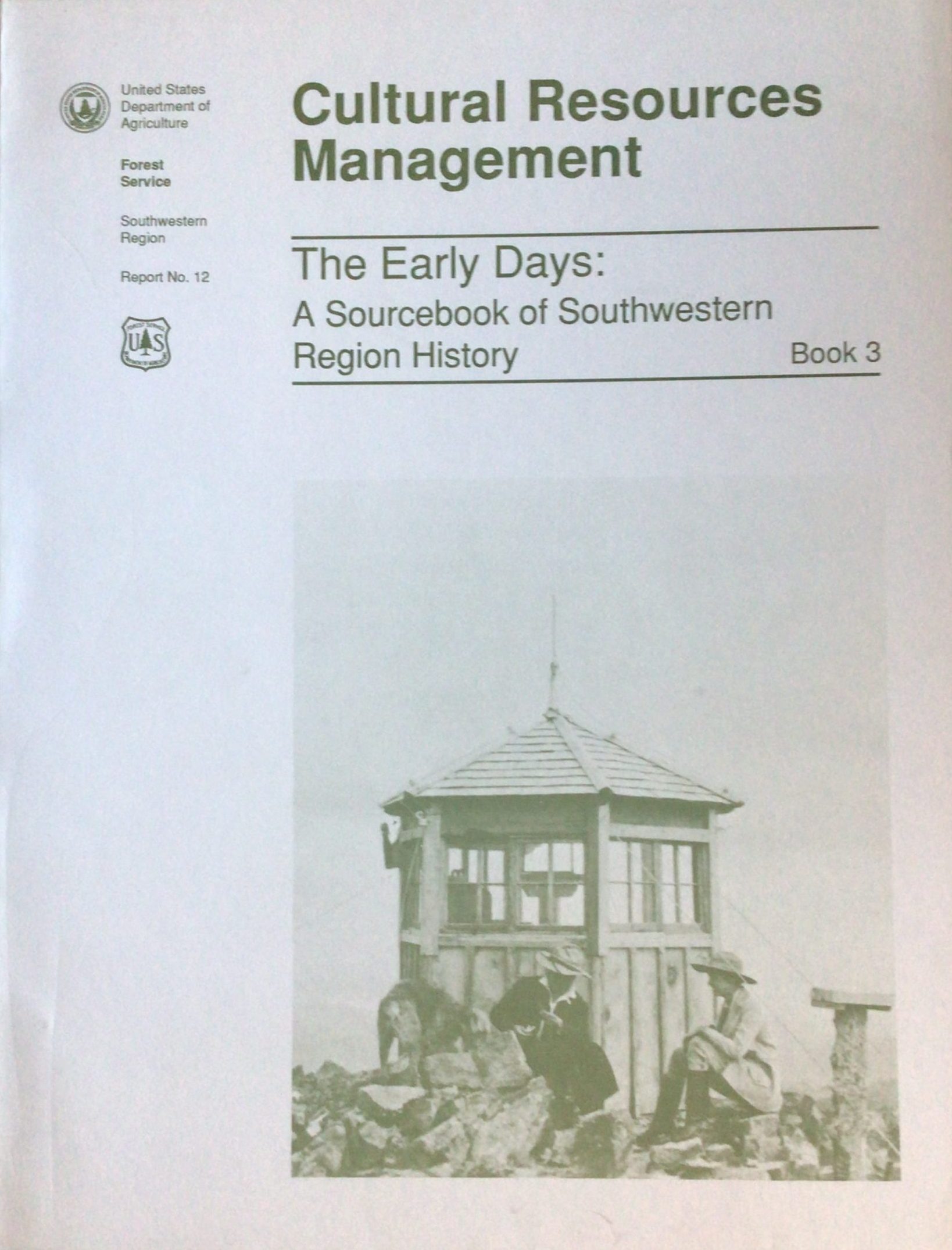 Cultural Resources Management: The Early Days: A Sourcebook of Southwestern Region History--3 Volume Set - Image 4