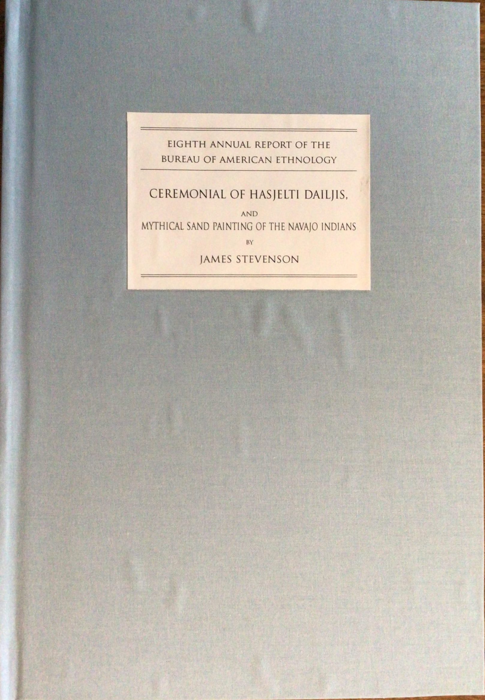 Ceremonial of Hasjelti Dailjis & Mythical Sand Paintings of the Navajo Indians