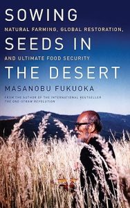 sowing seeds in the desert fukuoka