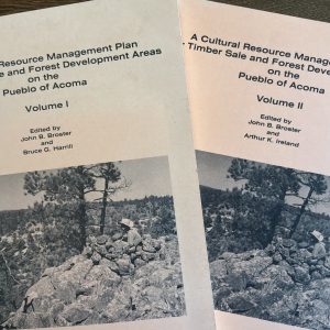 A Cultural Resource Management Plan for Timber Sale and Forest Development Areas on the Pueblo of Acoma (2 Volume Set)