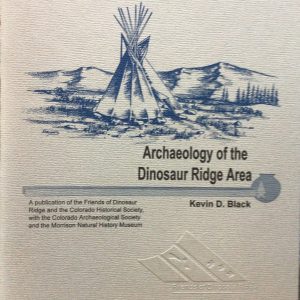 Archaeology of the Dinosaur Ridge Area