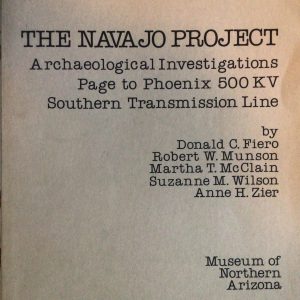 The Navajo Project: Archaeological Investigations Page to Phoenix 500 KV Southern Transmission Line