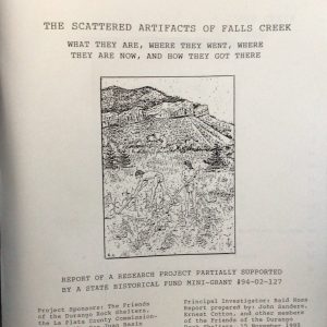 The Scattered Artifacts of Falls Creek: What They Are, Where They Went, Where They Are Now, And How They Got There (Photocopy)