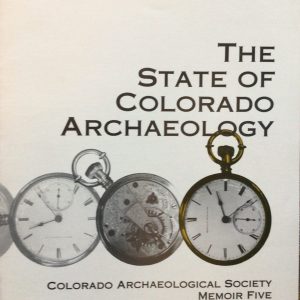The State of Colorado Archaeology