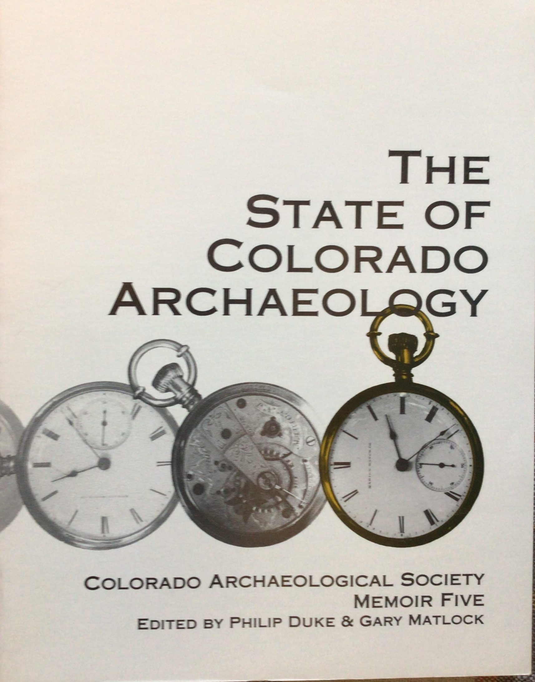 The State of Colorado Archaeology